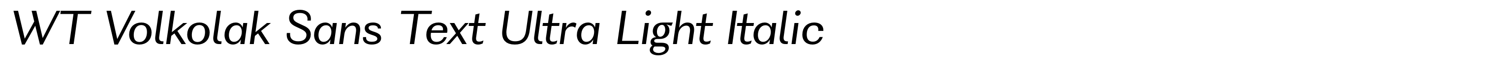 WT Volkolak Sans Text Ultra Light Italic
